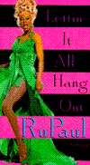    It All Hang Out An Autobiography by RuPaul, Hyperion  Hardcover