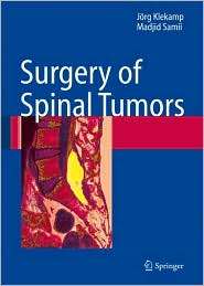 Surgery of Spinal Tumors, (3540447148), Jorg Klekamp, Textbooks 