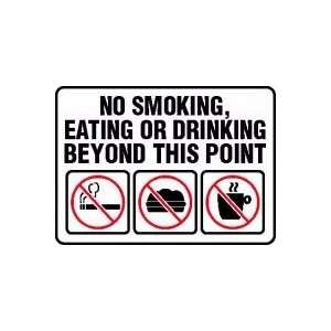 NO SMOKING, EATING OR DRINKING BEYOND THIS POINT (W/GRAPHIC) Sign   10 