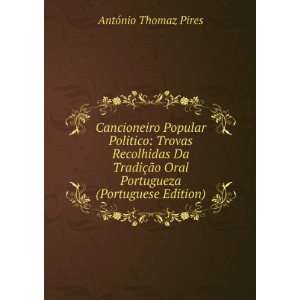   Oral Portugueza (Portuguese Edition) AntÃ³nio Thomaz Pires Books