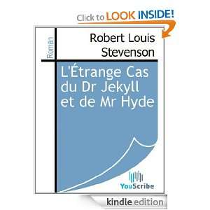 Étrange Cas du Dr Jekyll et de Mr Hyde (French Edition) Robert 