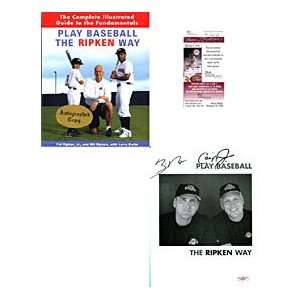 Billy Ripken & Cal Ripken Jr. Autographed / Signed Play Baseball the 