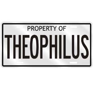  NEW  PROPERTY OF THEOPHILUS  LICENSE PLATE SIGN NAME 