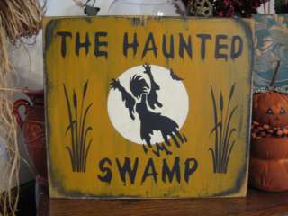 Primitive Halloween Sign THE HAUNTED SWAMP Cattails bat Swamp Thing 