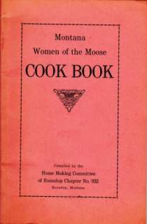 Montana Women of the Moose Lodge Cookbook Roundup 1948  
