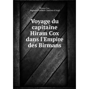   des Birmans Auguste Philibert Chaalons dArgÃ© Hiram Cox Books