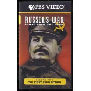 Russias War Blood Upon the Snow   Volume 5 The Fight From Within 
