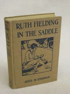 Alice B. Emerson RUTH FIELDING IN THE SADDLE Cupples & Leon 1917 