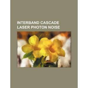   cascade laser photon noise (9781234126162) U.S. Government Books