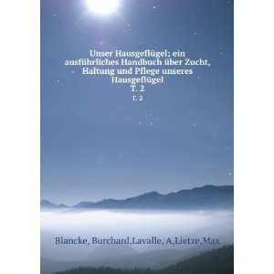   HausgeflÃ¼gel. T. 2 Burchard,Lavalle, A,Lietze,Max Blancke Books