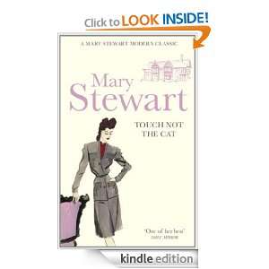 Touch Not the Cat Mary Stewart  Kindle Store