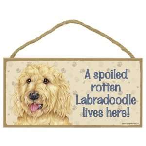   spoiled your favoriate dog breed lives here   Door Sign 5 x 10