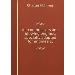  Air compressors and blowing engines, specially adapted for 