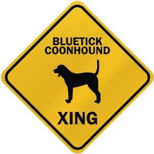  ONLY  BLUETICK COONHOUND XING  CROSSING SIGN DOG