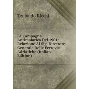   Delle Ferrovie Adriatiche (Italian Edition) Teobaldo Ricchi Books
