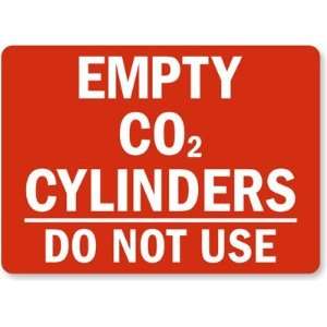  Empty CO2 Cylinders Do Not Use Plastic Sign, 14 x 10 