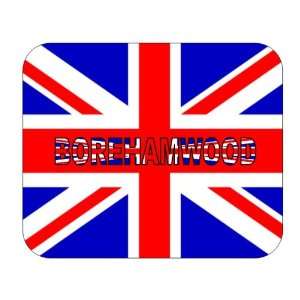  UK, England   Borehamwood mouse pad 