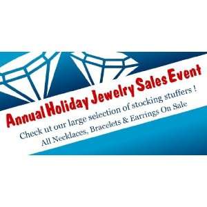   3x6 Vinyl Banner   Annual Holiday Jewelry Sales Event 