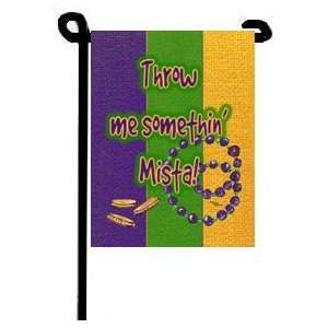Throw Me Something Mista Mardi Gras Garden Flag