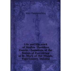   St. Mary of the Woods, Vigo County, Indiana Mary Theodosia Mug Books