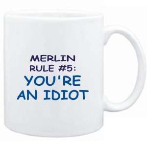 Mug White  Merlin Rule #5 Youre an idiot  Male Names  