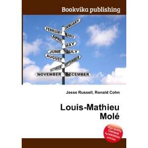  Louis Mathieu MolÃ© Ronald Cohn Jesse Russell Books
