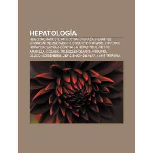   hepática (Spanish Edition) (9781231400326) Source Wikipedia Books