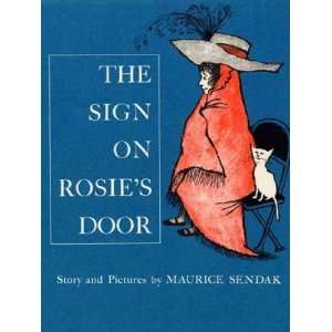  Sign on Rosies Door[ THE SIGN ON ROSIES DOOR ] by Sendak, Maurice 