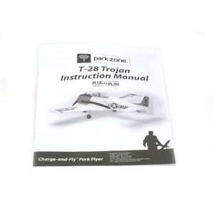  ParkZone Instruction Manual T 28 Trojan PNP Toys & Games