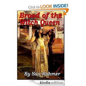 Brood of the Witch Queen Sax Rohmer  Kindle Store