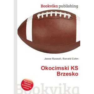  Okocimski KS Brzesko Ronald Cohn Jesse Russell Books