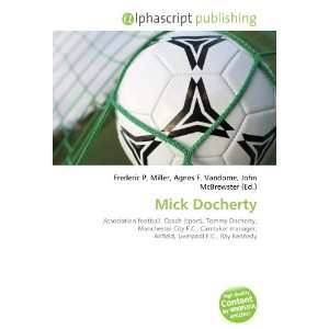  Mick Docherty (9786134120258) Books