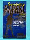 Surviving Street Patrol by Steve Albrecht   Paladin Press