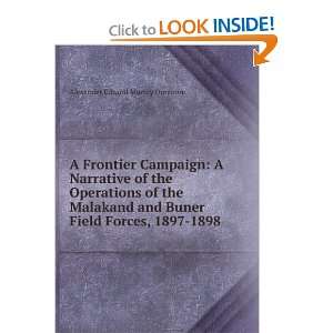  Campaign A Narrative of the Operations of the Malakand and Buner 