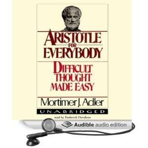   Audible Audio Edition) Mortimer J. Adler, Frederick Davidson Books