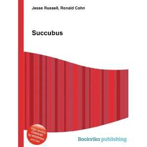  Succubus Ronald Cohn Jesse Russell Books