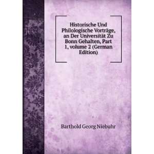   , Part 1,Â volume 2 (German Edition) Barthold Georg Niebuhr Books