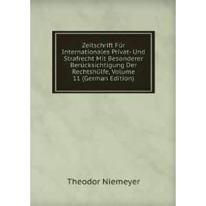   RechtshÃ¼lfe, Volume 11 (German Edition) Theodor Niemeyer Books