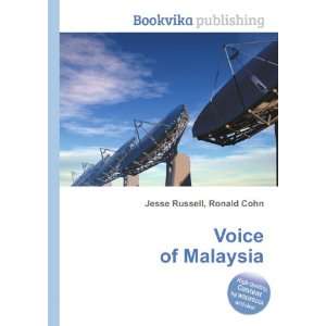  Voice of Malaysia Ronald Cohn Jesse Russell Books