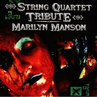   Marilyn Manson, The String Quartet Tribute to Vitamin String Quartet