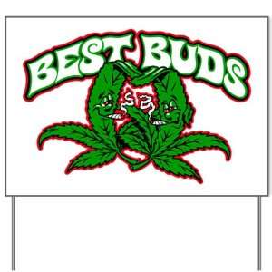  Yard Sign Marijuana Best Buds 