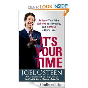 Its Your Time Joel Osteen  Kindle Store