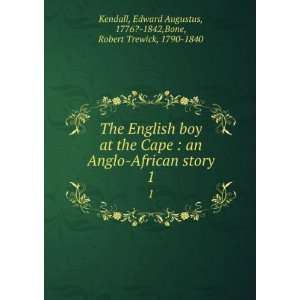 The English boy at the Cape  an Anglo African story. 1 