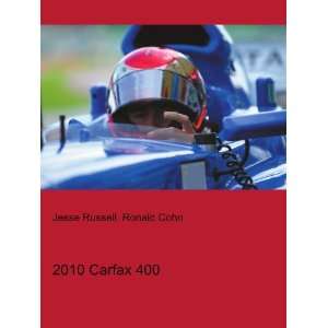  2010 Carfax 400 Ronald Cohn Jesse Russell Books