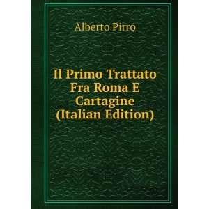   Trattato Fra Roma E Cartagine (Italian Edition) Alberto Pirro Books