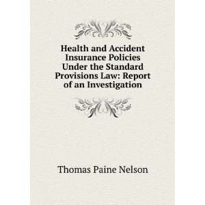  Health and Accident Insurance Policies Under the Standard 