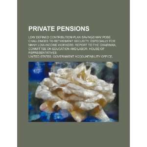 com Private pensions low Defined Contribution plan savings may pose 