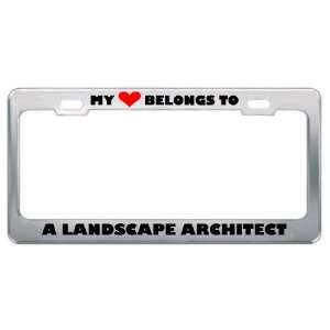 My Heart Belongs To A Landscape Architect Career Profession Metal 