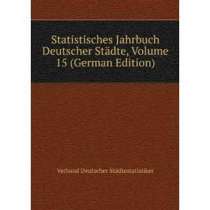   StÃ¤dte, Volume 15 (German Edition) Verband Deutscher StÃ