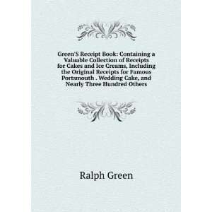   . Wedding Cake, and Nearly Three Hundred Others Ralph Green Books
